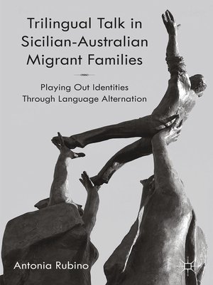 cover image of Trilingual Talk in Sicilian-Australian Migrant Families